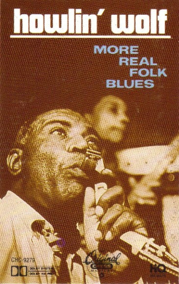 Howlin' Wolf- More Real Folk Blues