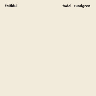 Todd Rundgren- Faithful (Rhino Reserve) (Brick & Mortar Exclusive) (Rhino Spirit Of '76 Series) (Vinyl) (PREORDER)