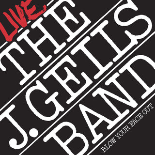 J. Geils Band- Blow Your Face Out Live (Brick & Mortar Exclusive) [2LP] (Rhino Spirit Of '76 Series) (Vinyl) (PREORDER)