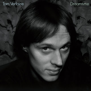 Tom Verlaine- Dreamtime (Rocktober 2026 Clear Vinyl) (PREORDER)
