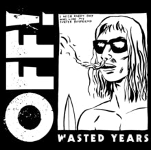 OFF!- Wasted Yeard (Colored Vinyl)