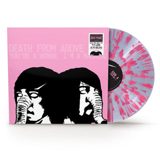 Death From Above 1979- You're a Woman, I'm A Machine (Rocktober 2025) (1LP Clear with Pink Splatter Vinyl)