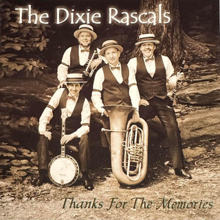 The Dixie Rascals- Thanks For The Memories