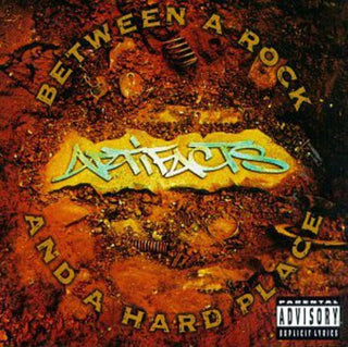 the album cover for Artifacts - Between a Rock & a Hard Place