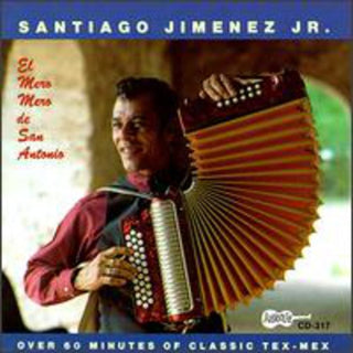 the album cover for Santiago Jimenez, Jr. - El Mero Mero de San Antonio