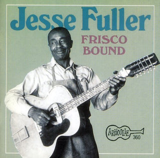 the album cover for Jesse Fuller - Frisco Bound