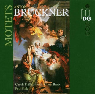 the album cover for Bruckner / Czech Philharmonic Choir / Fiala - Motets (Hybr)