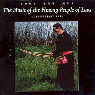 the album cover for Boua Mua Xou - Music of Hmong People of Lads