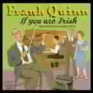 the album cover for Frank Quinn - If You Are Irish
