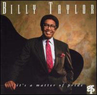 the album cover for Billy Taylor - It's a Matter of Pride