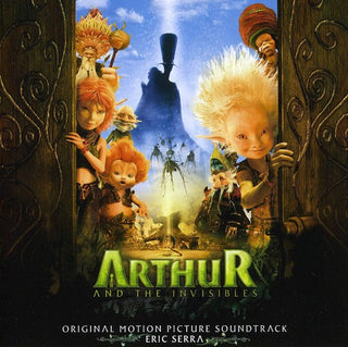 the album cover for Eric Serra - Arthur and the Invisibles (Original Soundtrack)