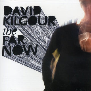 the album cover for David Kilgour - The Far Now