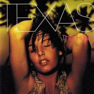 the album cover for Texas - Hush [Import]