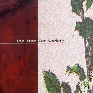 the album cover for Free Zen Society - The Free Zen Society