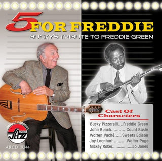 the album cover for Bucky Pizzarelli - 5 For Freddie: Bucky's Tribute To Freddie Green