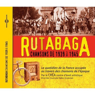the album cover for Vocal Choir - Rutabaga: French Popular Songs 1939-1945