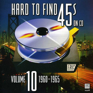 the album cover for Hard To Find 45s On Cd - Hard to Find 45's on CD 10 1960-1965 / Various