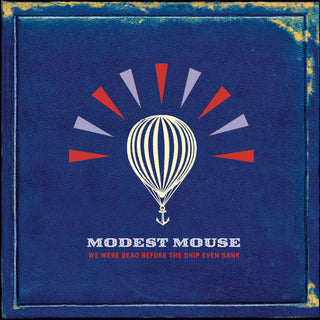 the album cover for Modest Mouse - We Were Dead Before the Ship Even Sank