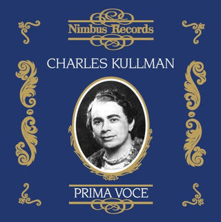 the album cover for Charles Kullman - Prima Voce: European Concert Recordings 1931-1938