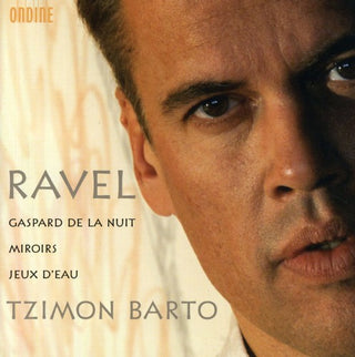 the album cover for Tzimon Barto - Gaspard de la Nuit / Miroirs / Jeux D'eau