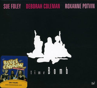 the album cover for Foley/Coleman/Potvin - Time Bomb
