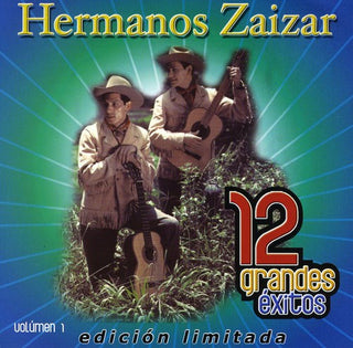 the album cover for Hermanos Zaizar - 12 Grandes Exitos 1 [Limited Edition]