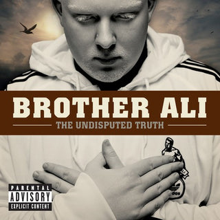 the album cover for Brother Ali - The Undisputed Truth