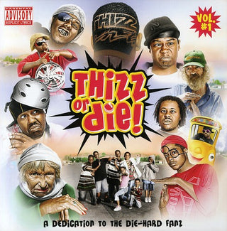 the album cover for Thizz Nation - Thizz or Die