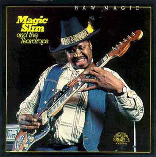 the album cover for Magic Slim & Teardrops - Raw Magic