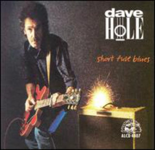 the album cover for Dave Hole - Short Fuse Blues