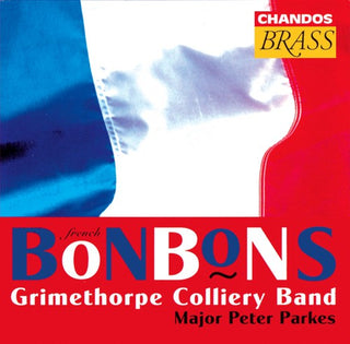 the album cover for Grimethorpe Colliery Band - French Bonbons