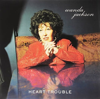 Wanda Jackson- Heart Trouble