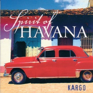 the album cover for Kargo - Spirit Of Havana