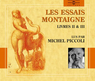 the album cover for Michel Piccoli - Les Essais Montaigne Vol. 2 (Livres II & III)
