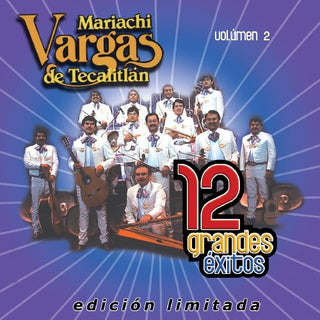 the album cover for Mariachi Vargas De Tecalitlan - 12 Grandes Exitos 2
