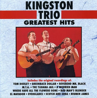 the album cover for Kingston Trio - Greatest Hits