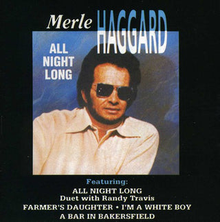 the album cover for Merle Haggard - All Night Long