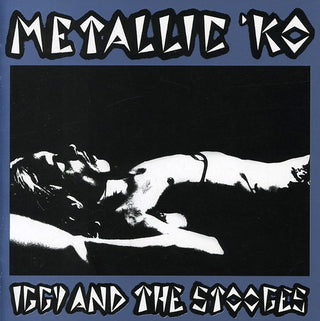 the album cover for Iggy and The Stooges - Metallic K.O. [Import]