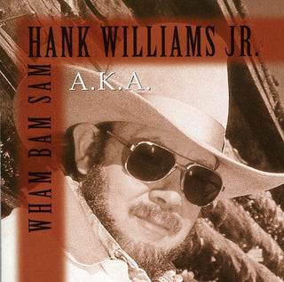 the album cover for Hank Williams Jr. - Wham Bam Sam