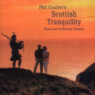 the album cover for Phil Coulter - Scottish Tranquility