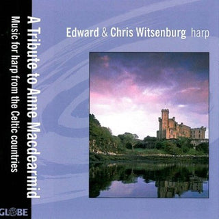 the album cover for Edward Witsenburg - Tribute to Anne MacDearmid: Music for Harp Form