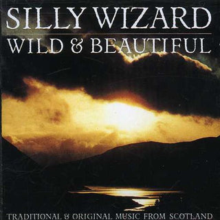 the album cover for Silly Wizard - Wild & Beaitiful