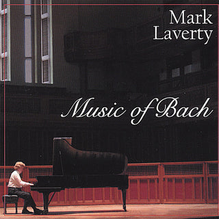 the album cover for Mark Laverty - Music of Bach