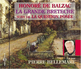 the album cover for Pierre Bellemare - Grande Breteche: Balzac