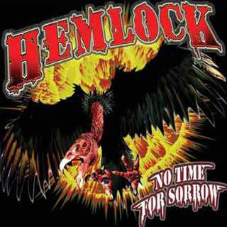 the album cover for Hemlock - No Time for Sorrow [Slipcase] *