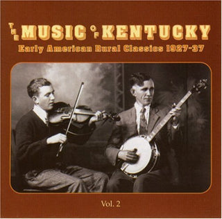 the album cover for Music Of Kentucky - Music of Kentucky 2 / Various