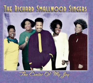 the album cover for Richard Smallwood Singers - The Center Of My Joy