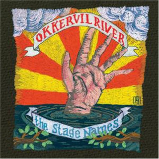 Okkervil River- Stage Names