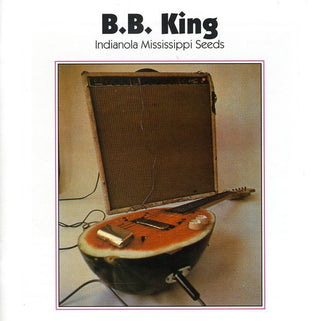 the album cover for B.B. King - Indianola Mississippi Seeds [Import]