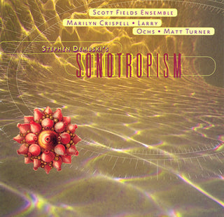 the album cover for Stephen Dembski - Sonotropism
